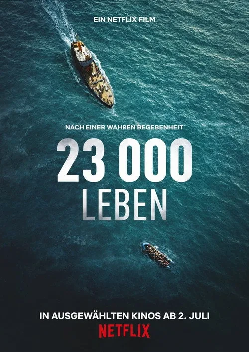 Xem phim 23 000 Sinh Mạng - 23 000 Lives / 23 000 Leben
