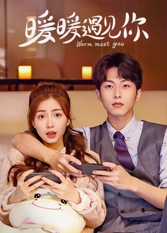 Xem phim Ấm Áp Gặp Gỡ Em - Warm Meet You