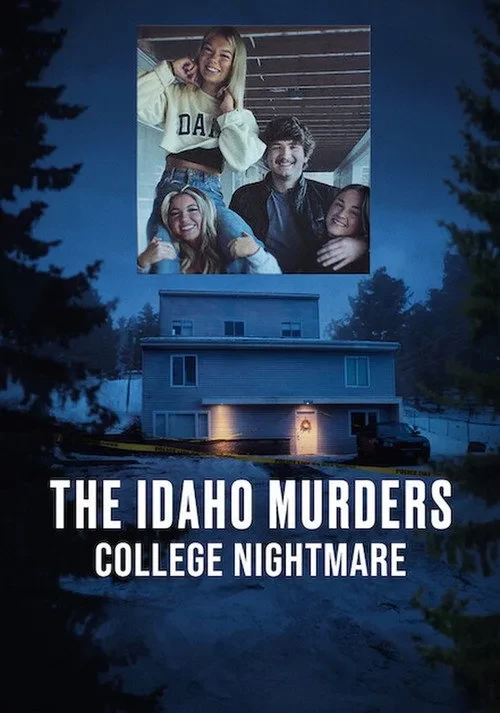 Xem phim Án Mạng Ở Đại Học Idaho: Ác Mộng Sinh Viên - The Idaho Murders: College Nightmare