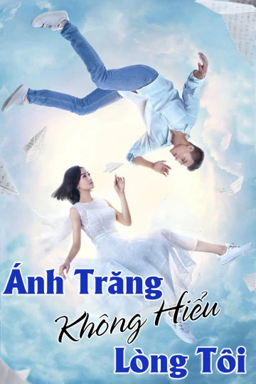 Xem phim Ánh Trăng Không Hiểu Lòng Tôi - Love Under The Moon
