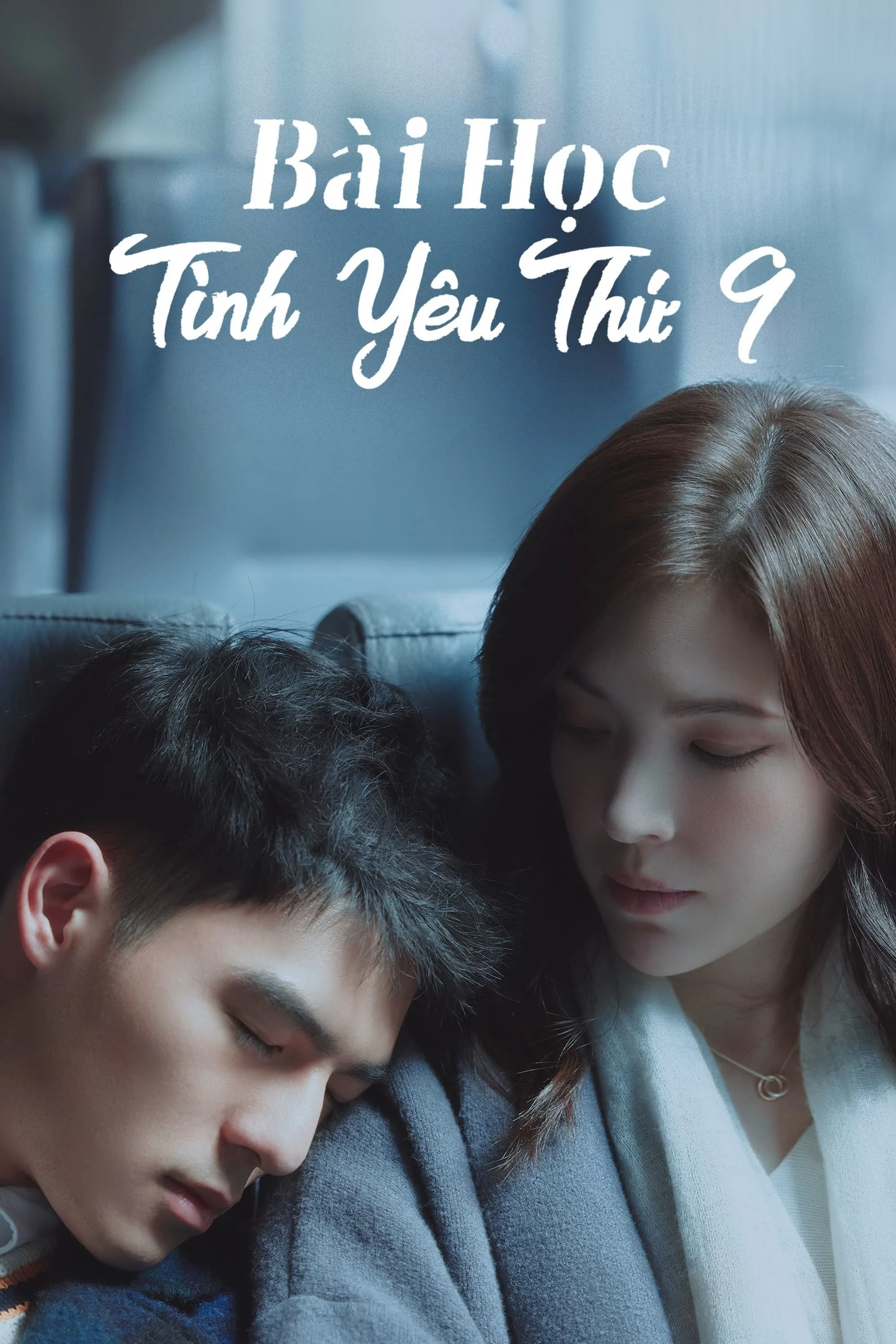Xem phim Bài Học Tình Yêu Thứ 9 - Lesson in Love