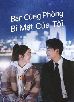 Xem phim Bạn Cùng Phòng Bí Mật Của Tôi - Love In Time