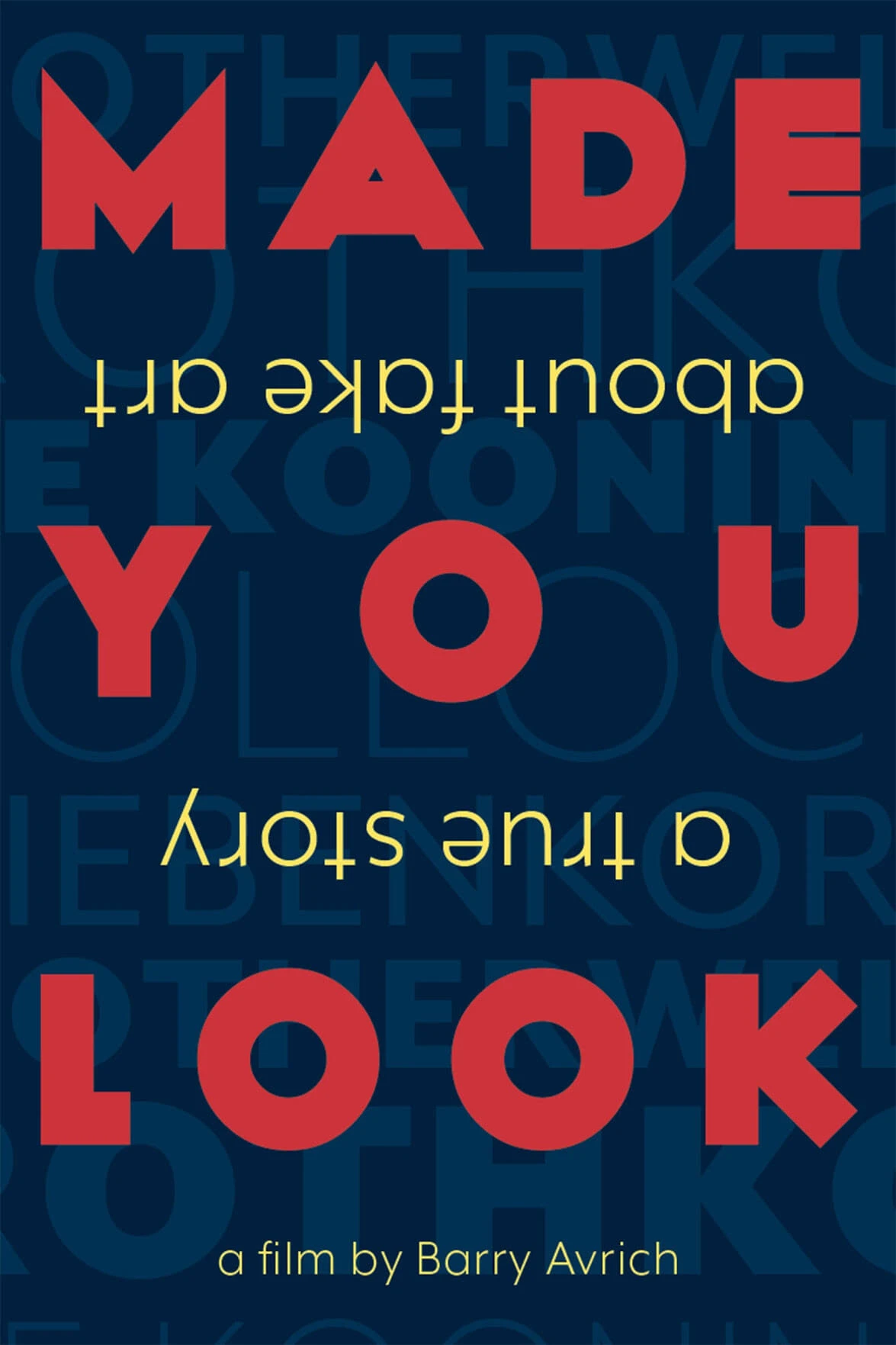 Xem phim Bạn đã bị lừa: Câu chuyện thật về giới tranh giả - Made You Look: A True Story About Fake Art