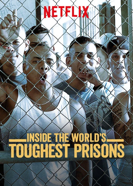 Xem phim Bên Trong Những Nhà Tù Khốc Liệt Nhất Thế Giới (Phần 6) - Inside The World's Toughest Prisons (Season 6)