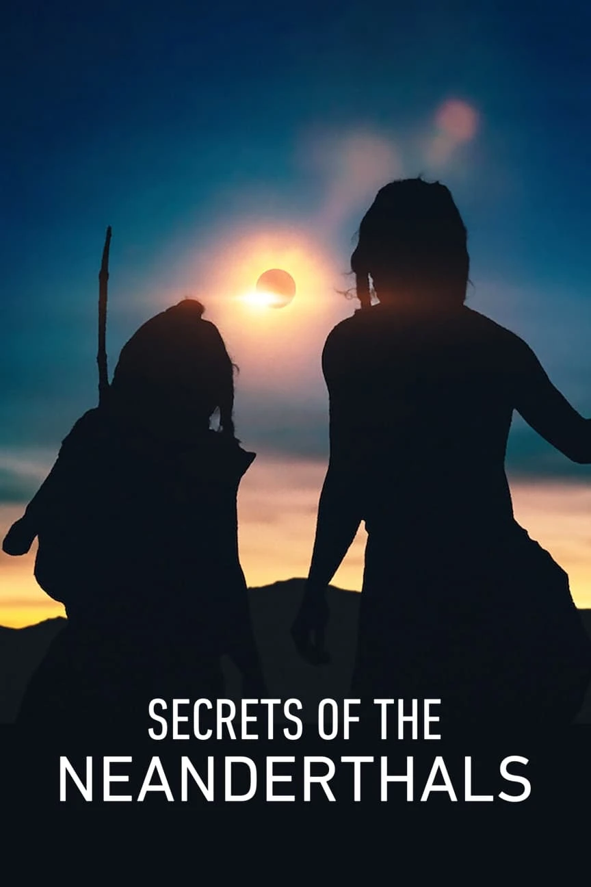 Xem phim Bí mật của người Neanderthal - Secrets of the Neanderthals