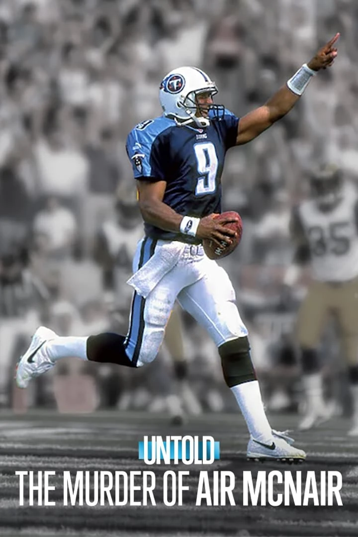 Xem phim Bí Mật Giới Thể Thao: Vụ Sát Hại Air McNair - Untold: The Murder of Air McNair
