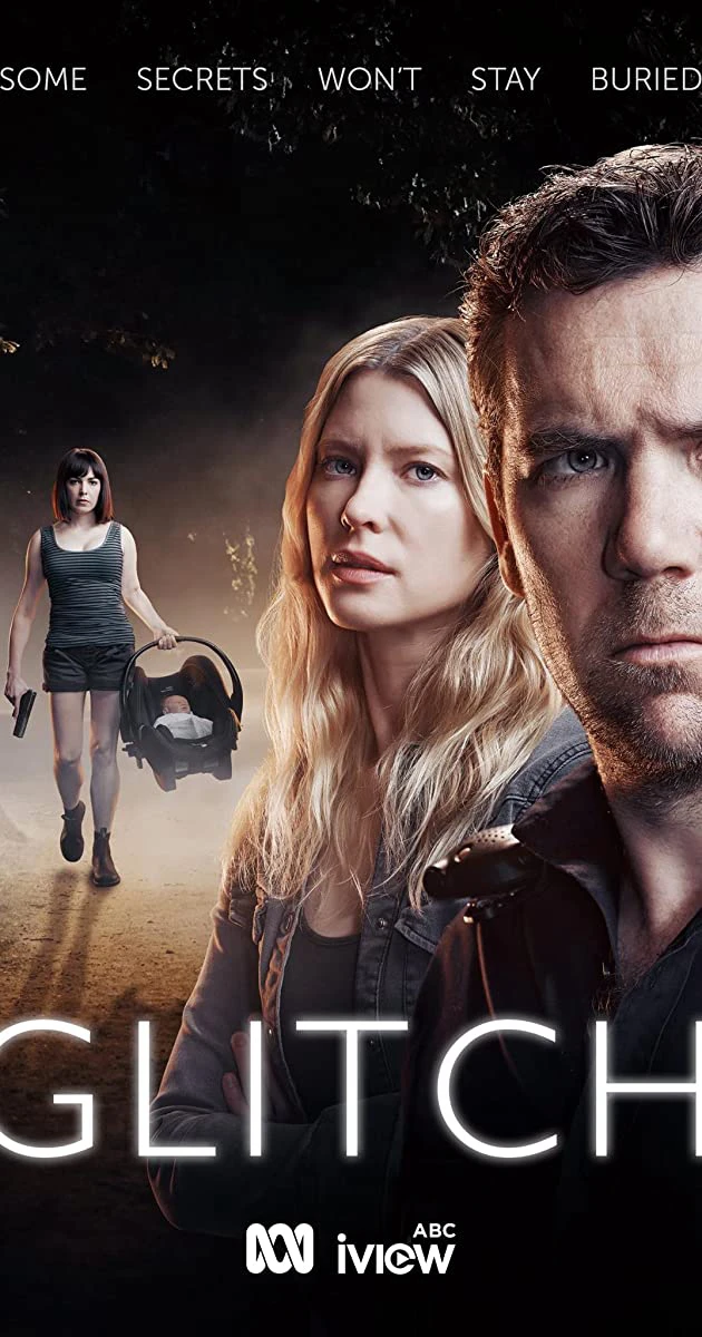 Xem phim Biến Động (Phần 1) - Glitch (Season 1)