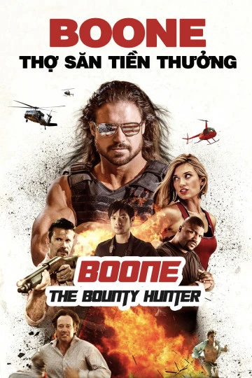 Xem phim Boone: Thợ Săn Tiền Thưởng - Boone The Bounty Hunter