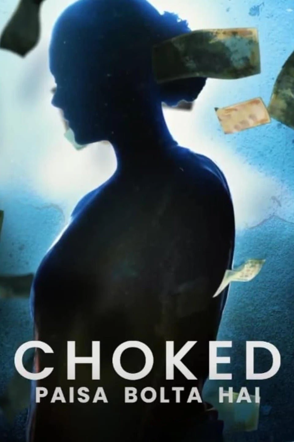 Xem phim Bóp nghẹt - Choked: Paisa Bolta Hai
