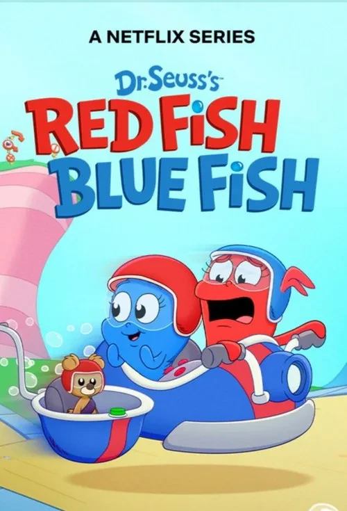 Xem phim Cá đỏ, cá xanh (Phần 3) - Dr. Seuss's Red Fish Blue Fish (Season 3)