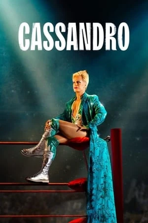 Xem phim Cassandro - Cassandro