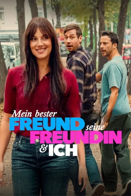 Xem phim Cậu Bạn Thân Của Tôi Có Bạn Gái - My Best Friend, His Girlfriend and Me / Mein bester Freund, seine Freundin und ich