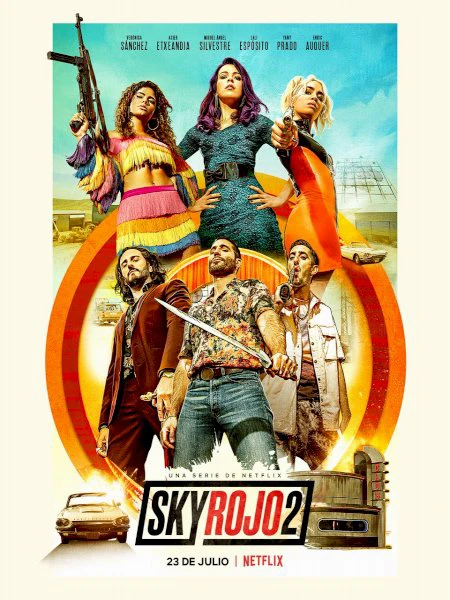Xem phim Chân Trời Đỏ (Phần 2) - Sky Rojo (Season 2)