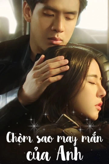 Xem phim Chòm Sao May Mắn Của Anh - My Lucky Star