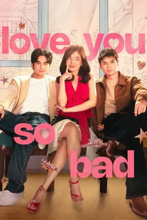 Xem phim Chọn Giữa Hai Chàng - Love You So Bad