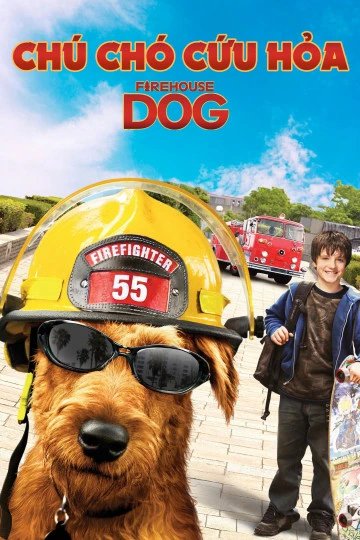 Xem phim Chú Chó Cứu Hỏa - Firehouse Dog