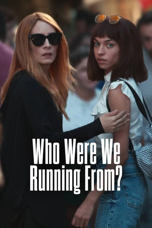 Xem phim Chúng Ta Đang Chạy Trốn Ai Vậy Mẹ? - Who Were We Running From?