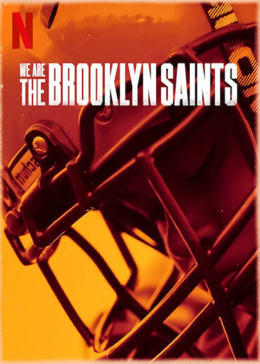 Xem phim Chúng Tôi: Đội Brooklyn Saints - We Are: The Brooklyn Saints