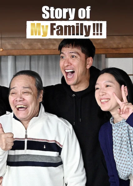 Xem phim Chuyện Gia Đình Tôi!!! - Story Of My Family
