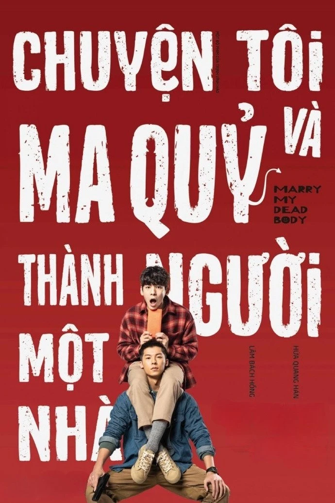 Xem phim Chuyện Tôi Và Ma Quỷ Thành Người Một Nhà - Marry My Dead Body