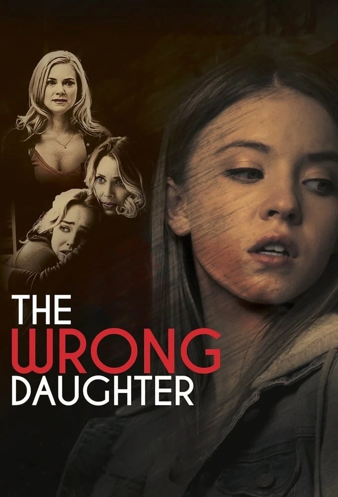 Xem phim Con Gái Mạo Danh - The Wrong Daughter