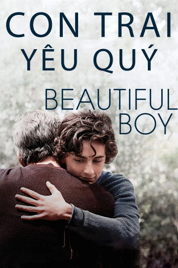 Xem phim Con Trai Yêu Quý - Beautiful Boy