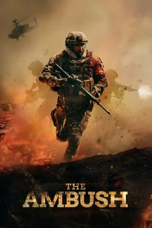 Xem phim Cuộc Đột Kích Định Mệnh - The Ambush