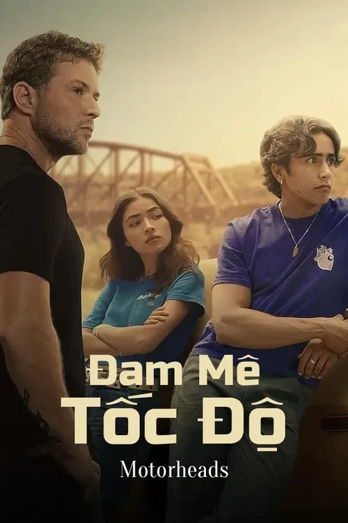 Xem phim Đam Mê Tốc Độ - Motorheads