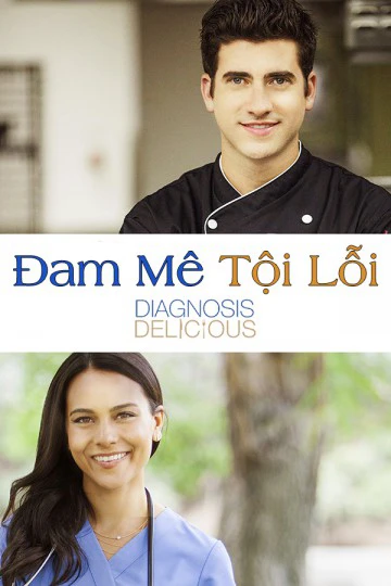 Xem phim Đam Mê Tội Lỗi - Diagnosis Delicious