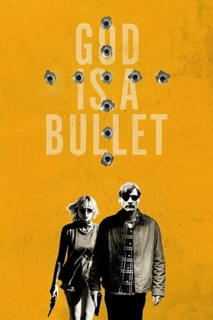 Xem phim Đạn Là Thượng Đế - God Is a Bullet