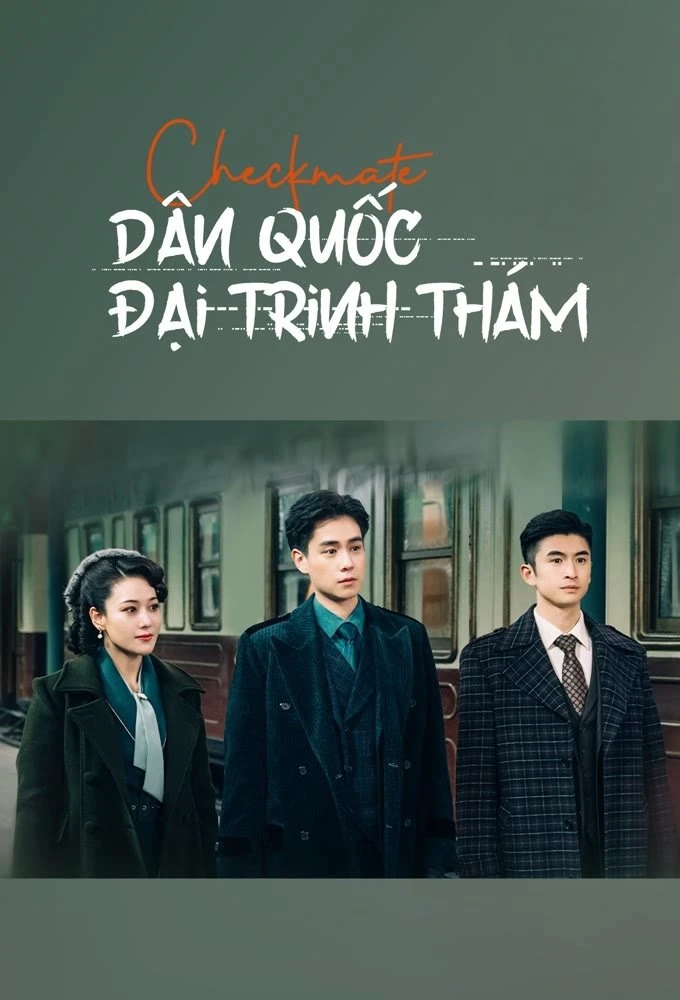 Xem phim Dân Quốc Đại Trinh Thám - Checkmate