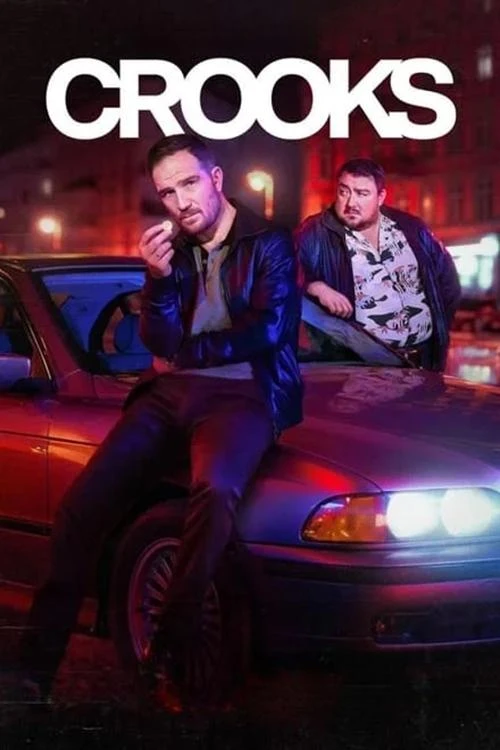 Xem phim Đạo Tặc (Phần 1) - Crooks (Season 1)