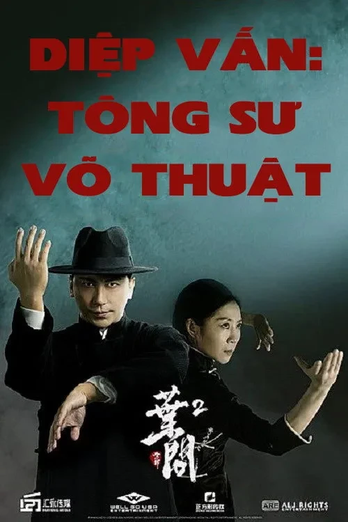 Xem phim Diệp Vấn: Tông Sư Võ Thuật - Ip Man: Kung Fu Legend