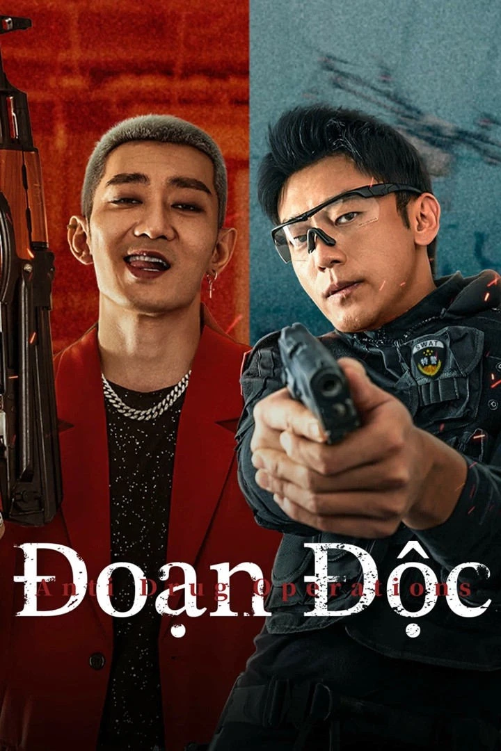 Xem phim Đoạn Độc - Anti Drug Operations