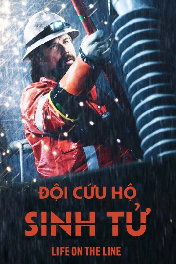 Xem phim Đội Cứu Hộ Sinh Tử - Life On The Line