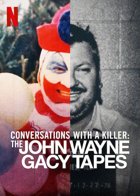 Xem phim Đối Thoại Với Kẻ Sát Nhân: John Wayne Gacy - Conversations With A Killer: The John Wayne Gacy Tapes