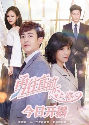 Xem phim Dũng Cảm Tiến Lên Để Yêu Em - Shall We Fall In Love