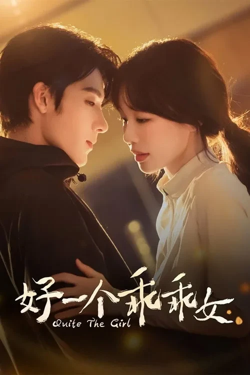 Xem phim Đúng Là Một Cô Gái Ngoan Ngoãn - Quite The Girl
