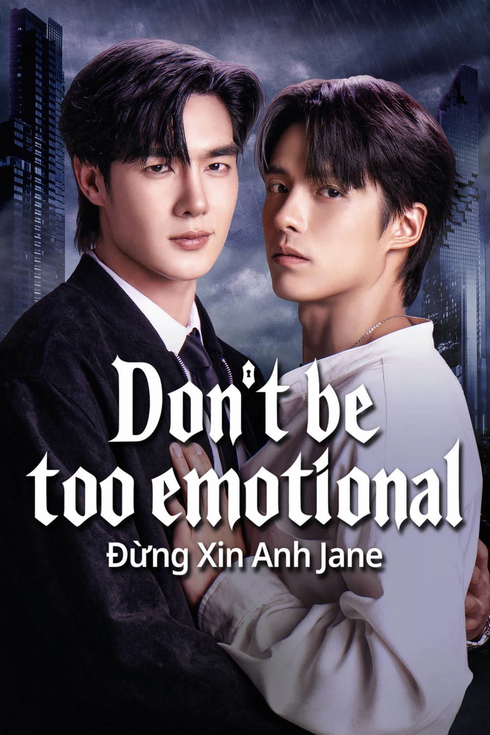 Xem phim Đừng Xin Anh Jane - Don't Be Too Emotional