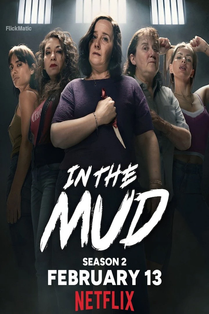 Xem phim Dưới lớp bùn (Phần 2) - In the Mud (Season 2)