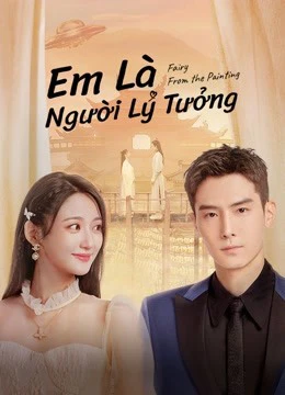 Xem phim Em Là Người Lý Tưởng - Fairy From The Painting