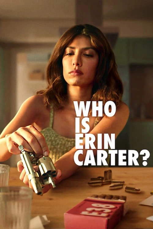 Xem phim Erin Carter Là Ai? - Who Is Erin Carter?