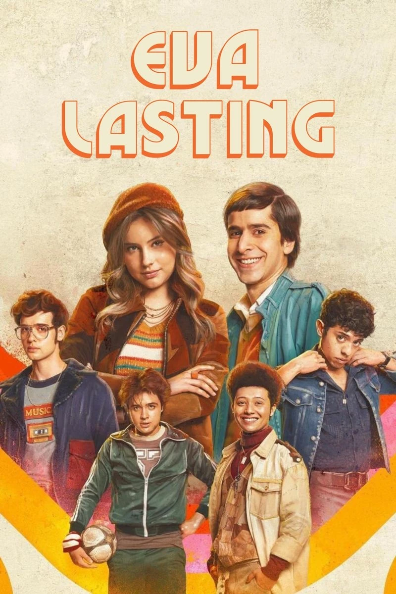 Xem phim Eva Mãi Mãi (Phần 1) (La primera vez) - Eva Lasting (Season 1)