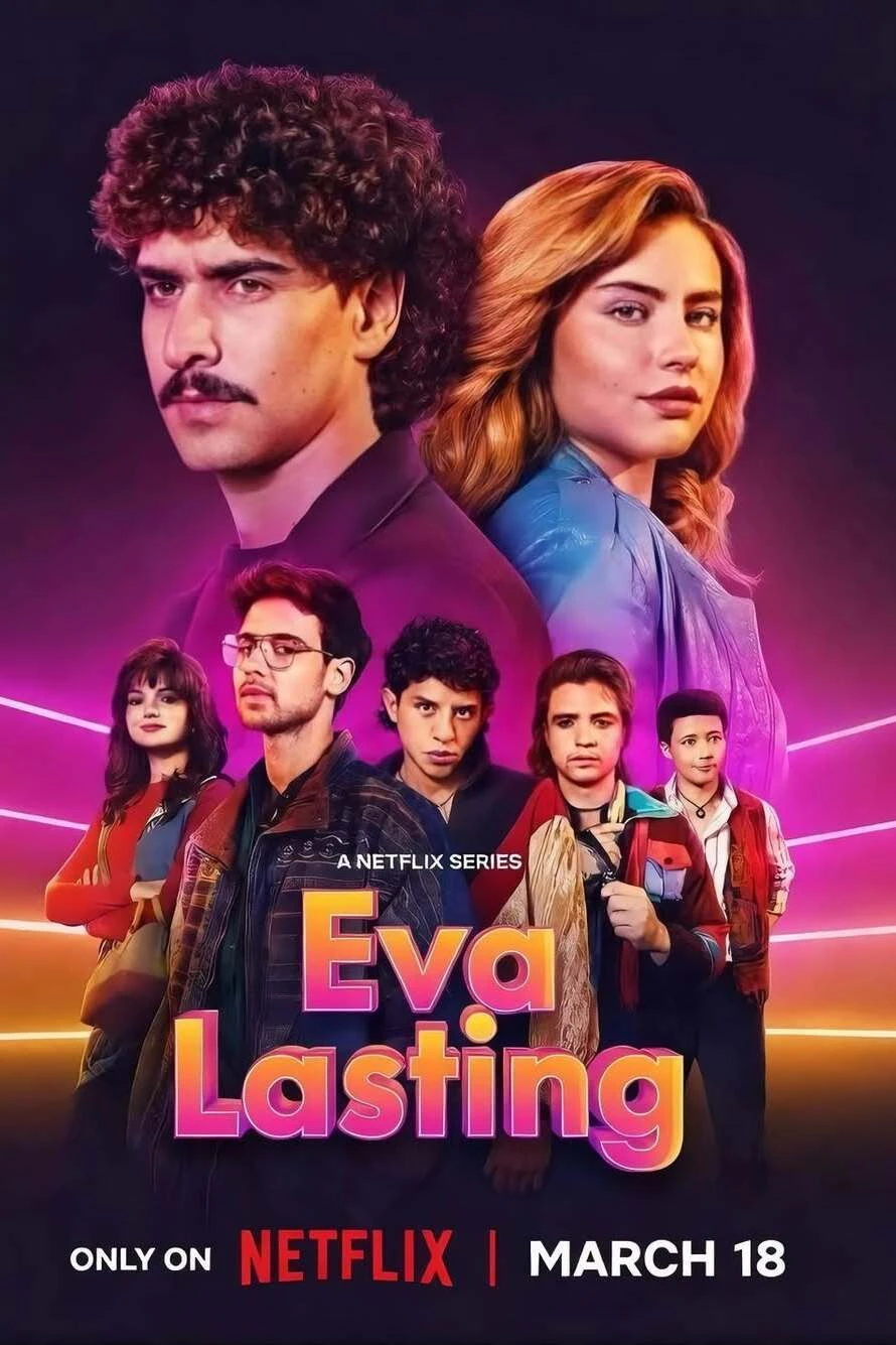 Xem phim Eva Mãi Mãi (Phần 4) (La primera vez) - Eva Lasting (Season 4)