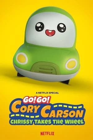 Xem phim Go! Go! Cory Carson: Chrissy Takes the Wheel - Go! Go! Cory Carson: Chrissy Takes the Wheel