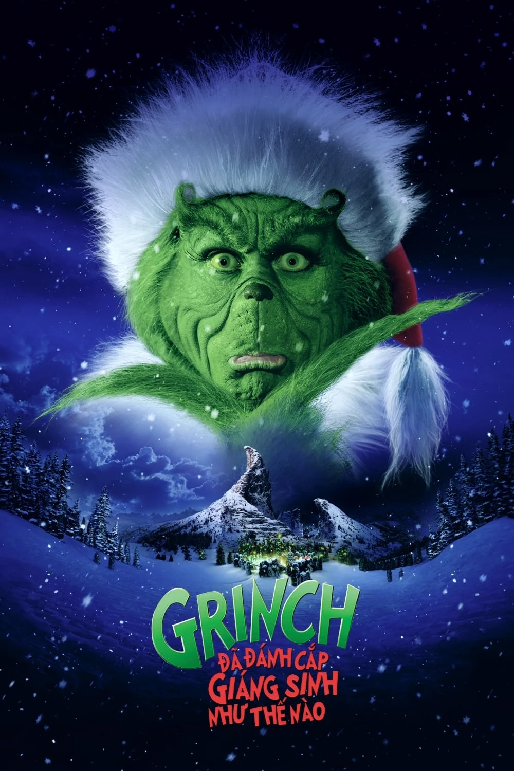 Xem phim Grinch Đã Đánh Cắp Giáng Sinh Như Thế Nào - How the Grinch Stole Christmas