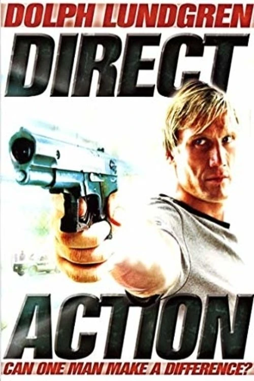 Xem phim Hành Động Trực Tiếp - Direct Action