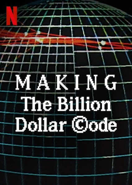 Xem phim Hậu Trường: Mã Nguồn Tỉ Đô - Making The Billion Dollar Code