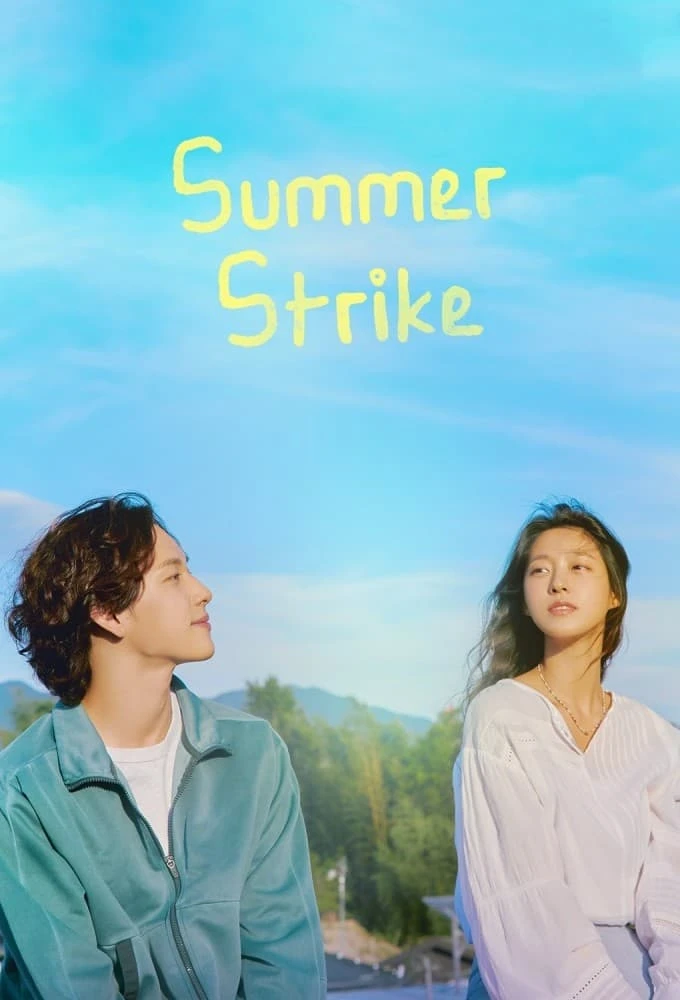 Xem phim Hè Rồi, Nghỉ Việc Thôi - Summer Strike