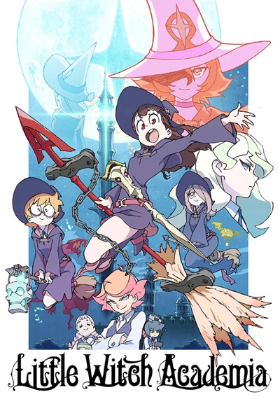 Xem phim Học Viện Phù Thủy Nhỏ - Little Witch Academia
